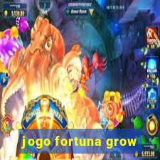 jogo fortuna grow